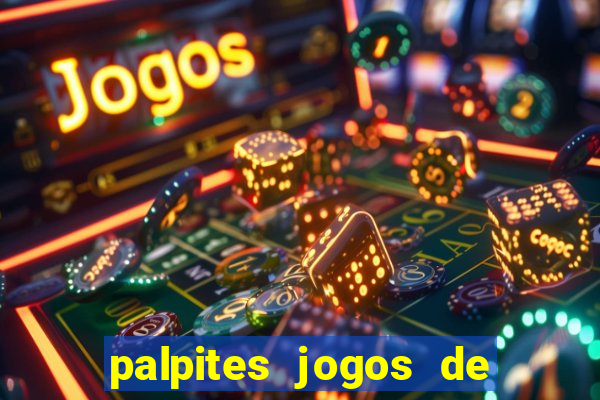 palpites jogos de hoje favoritos